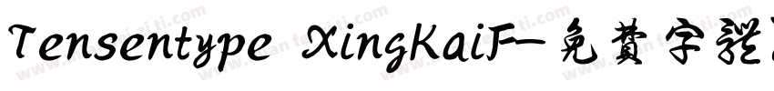 Tensentype XingKaiF字体转换